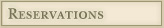 Reservations